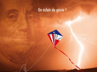 Benjamin Franklin, un génie foudroyant