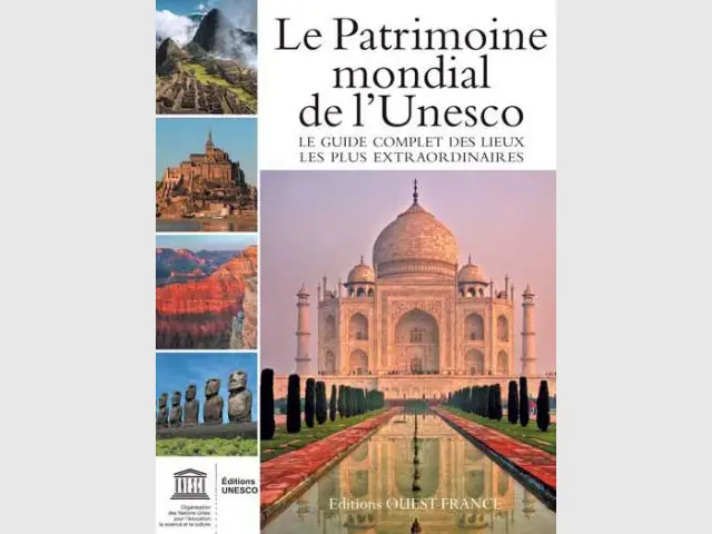 Le Patrimoine mondial de l'Unesco