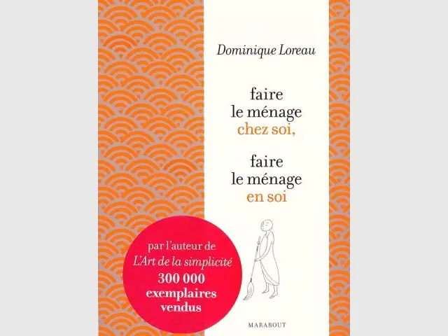 Faire le ménage en soi - Dix livres pour une maison impeccable