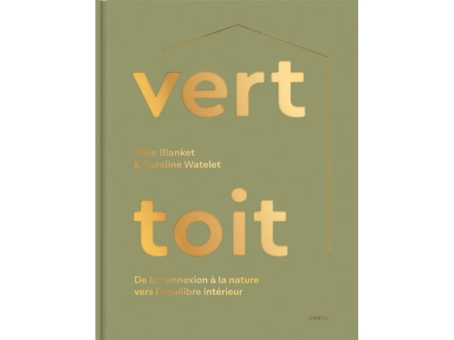 "Vert toit, de la connexion à la nature vers l'équilibre intérieur" est paru le 2 octobre